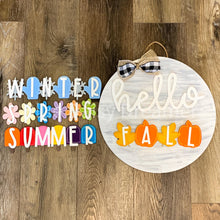 Load image into Gallery viewer, Interchangeable Seasonal Hello sign (painted)