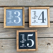 Load image into Gallery viewer, Party of Family Sign