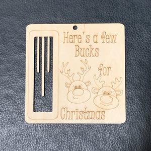 Here’s a few bucks money Ornament