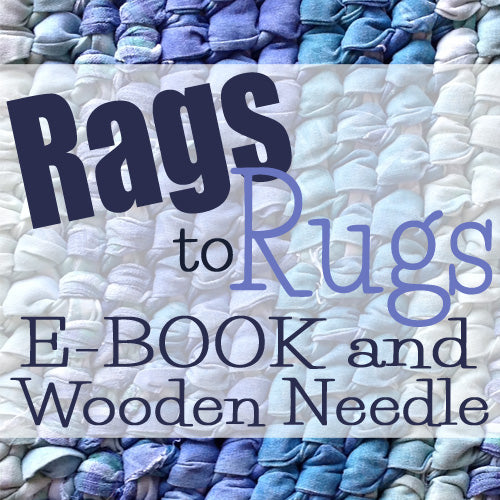 Rags to Rugs eBook and Wooden Needle