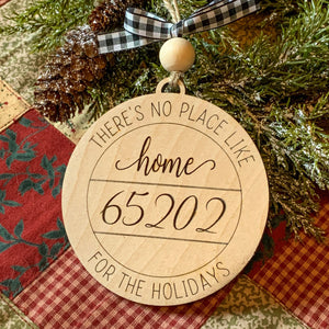 There's no place like home for the holidays zip code ornament