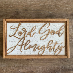 Lord God Almighty Framed Sign
