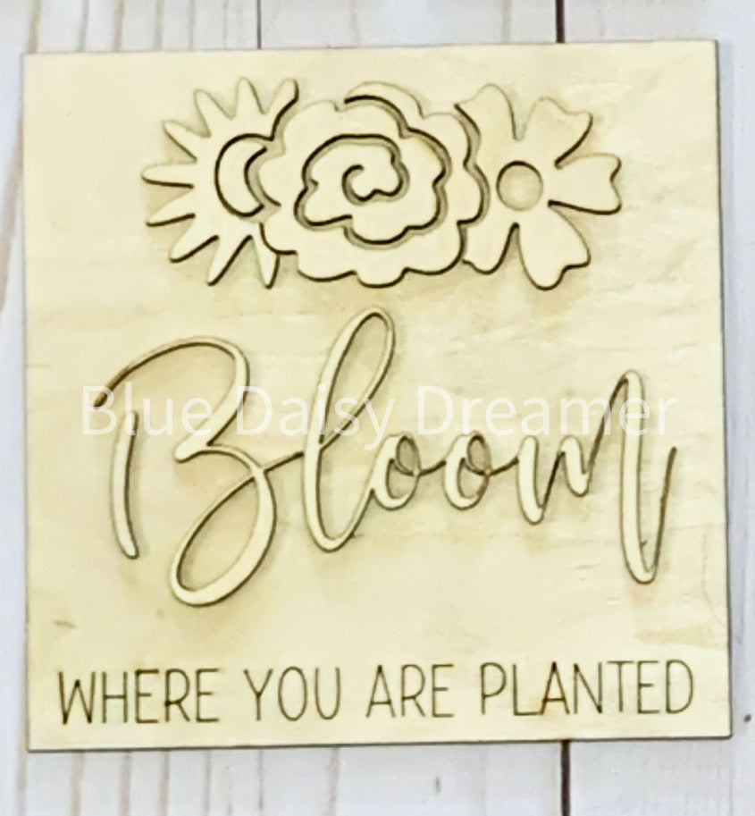 DIY Bloom where you are planted mini sign kit